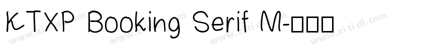 KTXP Booking Serif M字体转换